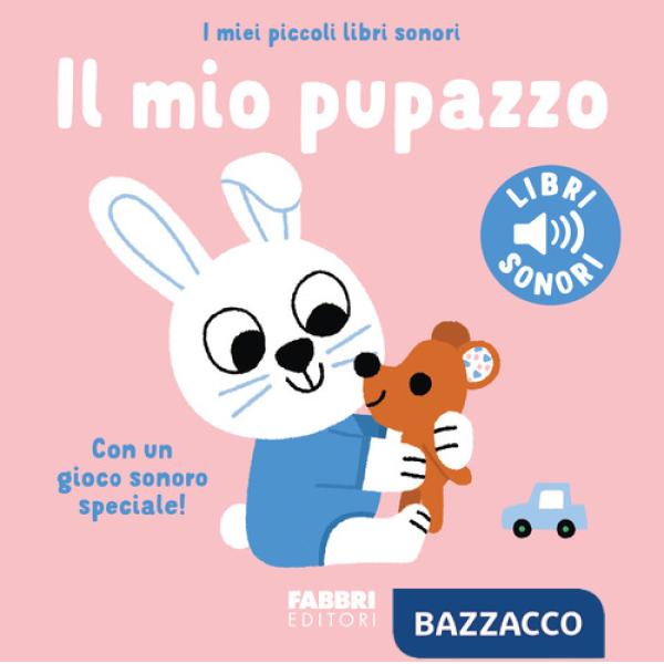 Mio pupazzo. Ediz. a colori (Il)