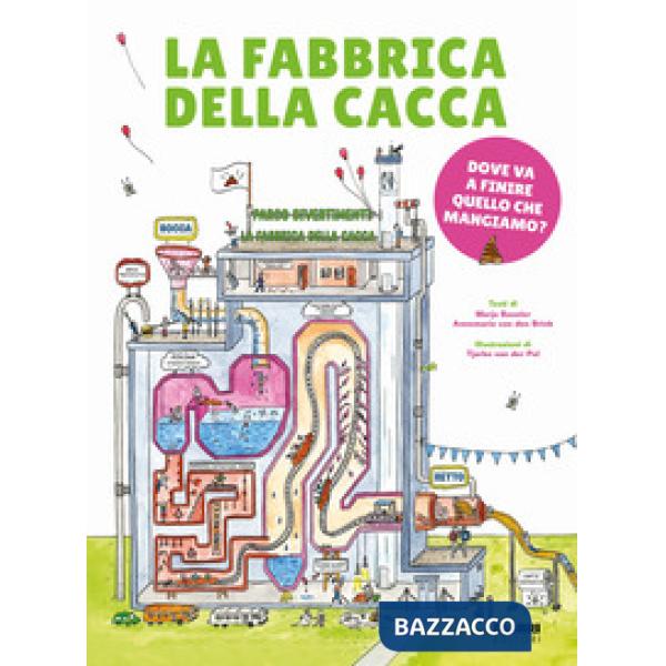 Fabbrica della cacca. Ediz. a colori (La)