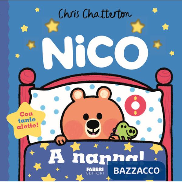 A nanna! Nico. Ediz. illustrata