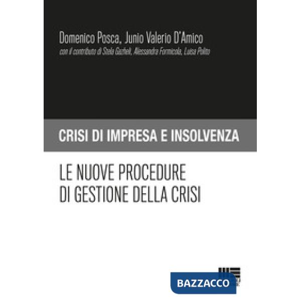Le nuove procedure di gestione della crisi
