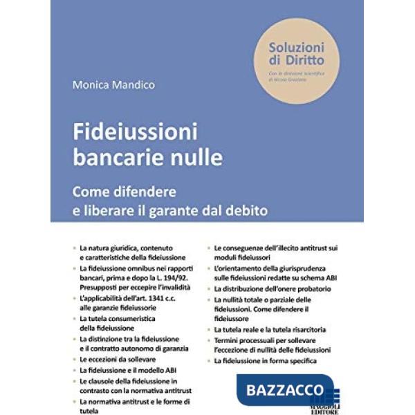 Fideiussioni bancarie nulle. Come difendere e liberare il garante dal debito