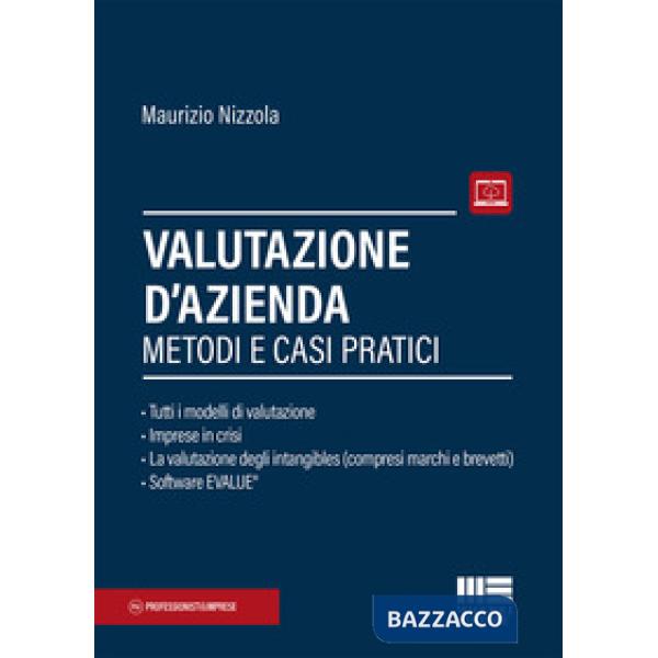 Valutazione d'azienda. Metodi e casi pratici