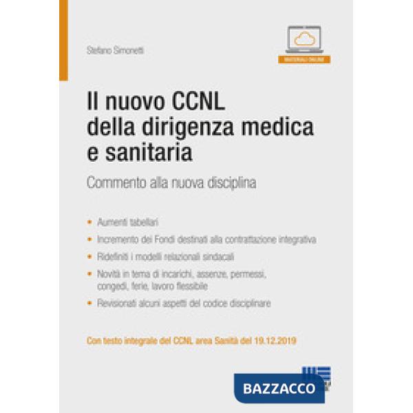 Il nuovo CCNL della dirigenza medica e sanitaria. Commento alla nuova disciplina