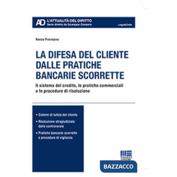 La difesa del cliente dalle pratiche bancarie scorrette