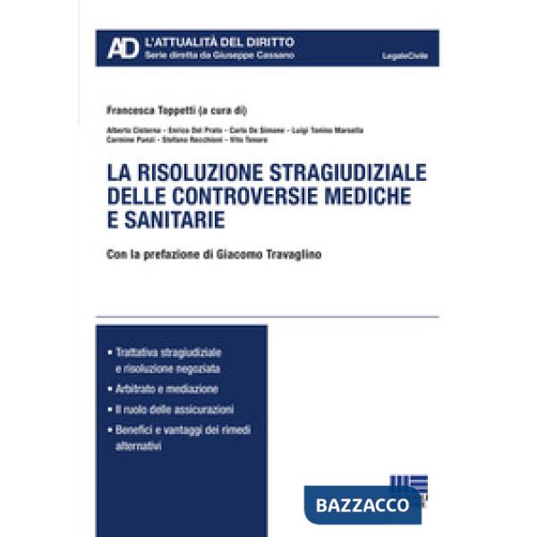 La risoluzione stragiudiziale delle controversie mediche e sanitarie