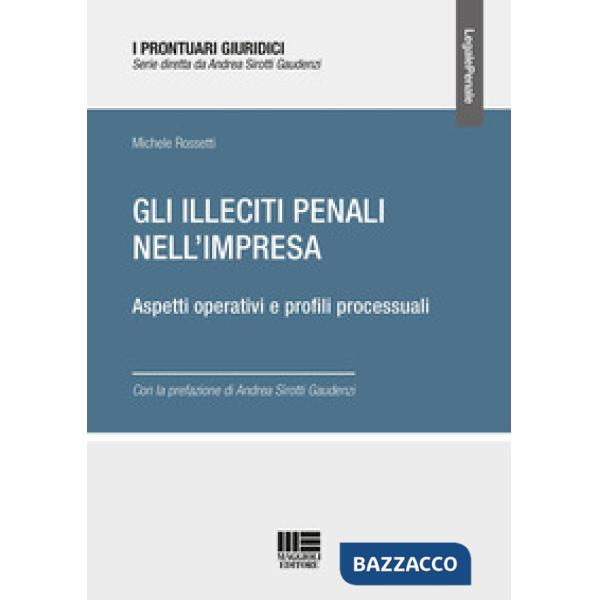 Gli illeciti penali nell'impresa