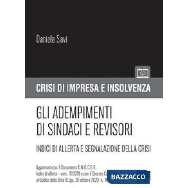 Gli adempimenti di sindaci e revisori. Indici di allerta e segnalazione della crisi