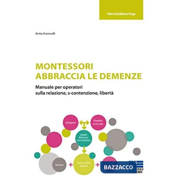 Montessori abbraccia le demenze