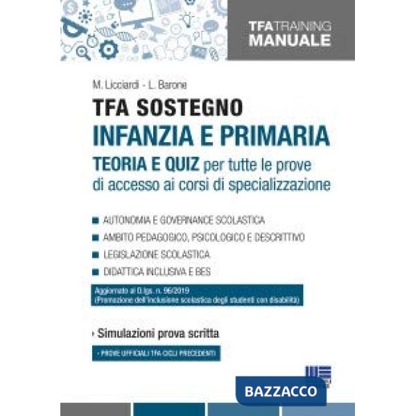 TFA sostegno infanzia e primaria. Teoria e quiz per tutte le prove di accesso ai corsi di specializzazione