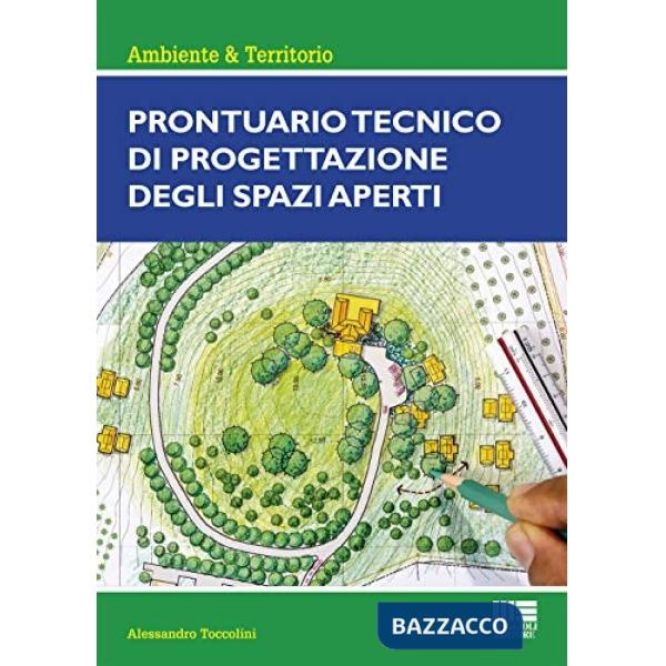 Prontuario tecnico di progettazione degli spazi aperti