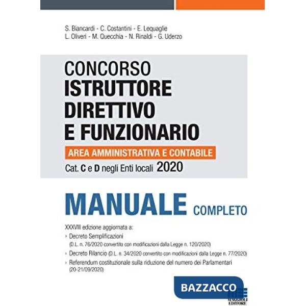 Concorso istruttore direttivo e funzionario area amministrativa e contabile. Cat C e D negli enti locali. Manuale completo