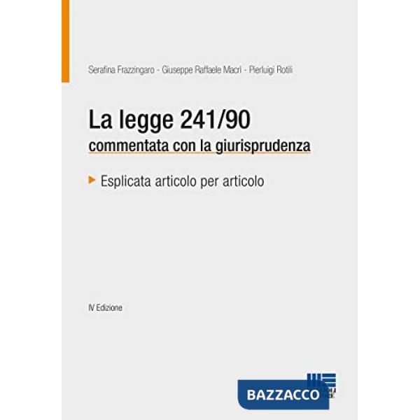 La legge 241/90 commentata con la giurisprudenza