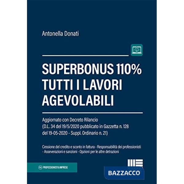 Superbonus 110%. Tutti i lavori agevolabili