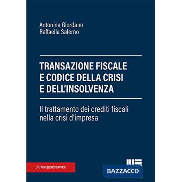 Transazione fiscale e codice della crisi e dell'insolvenza