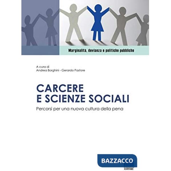 Carcere e scienze sociali. Percorsi per una nuova cultura della pena