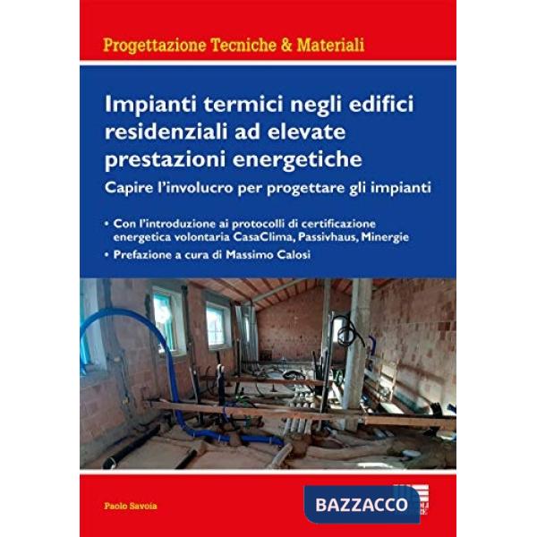 Impianti termici negli edifici residenziali ad elevate prestazioni energetiche