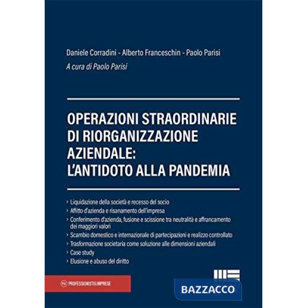 Operazioni straordinarie di riorganizzazione aziendale: l'antidoto alla pandemia