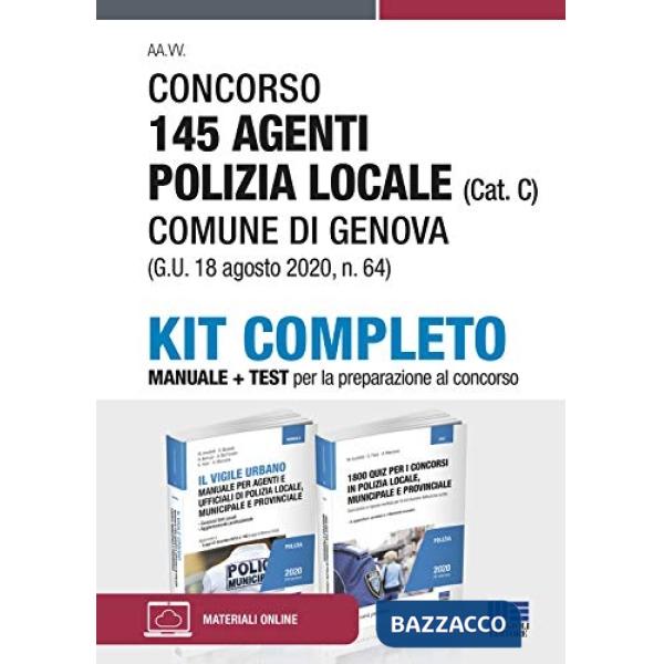 Kit concorso 145 agenti polizia locale (Cat. C) Comune di Genova (G.U. 18 agosto 2020, n. 64). Manuale + Test