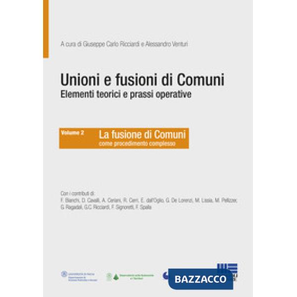 Unioni e fusioni di comuni elementi teorici e prassi operative