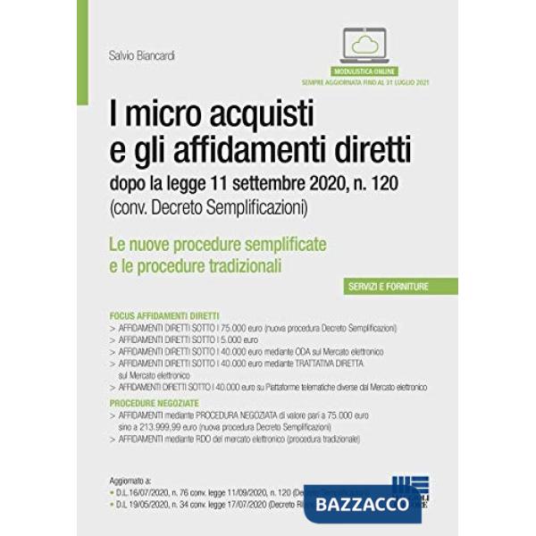 I micro acquisti e gli affidamenti diretti dopo la legge 11 settembre 2020, n. 120 (conv. Decreto Semplificazioni)