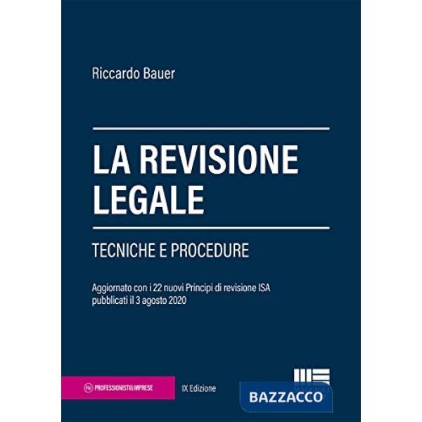 La revisione legale. Tecniche e procedure