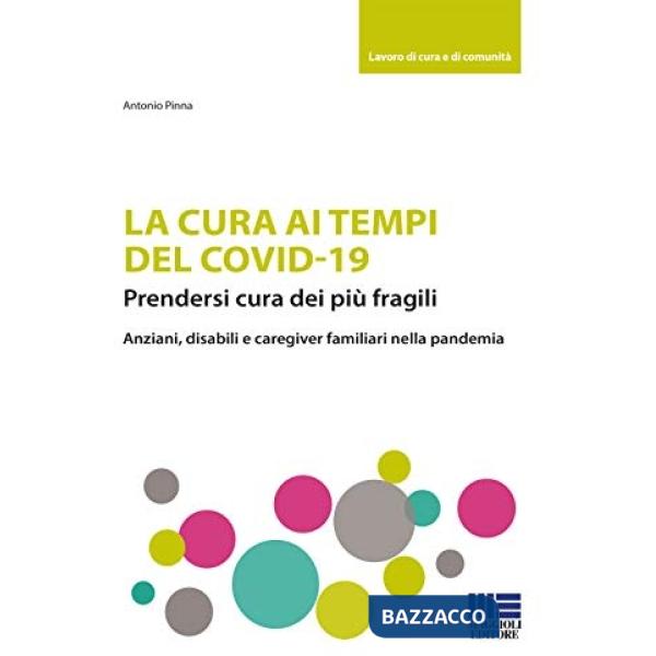 CURA AI TEMPI DEL COVID-19 (LA)