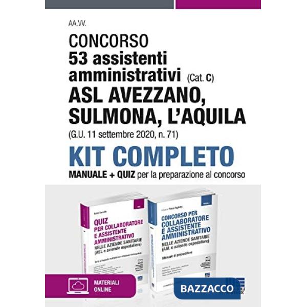 Concorso 53 assistenti amministrativi (Cat. C) ASL Avezzano Sulmona L'Aquila (G.U. 11 settembre 2020, n. 71). Kit completo Manua