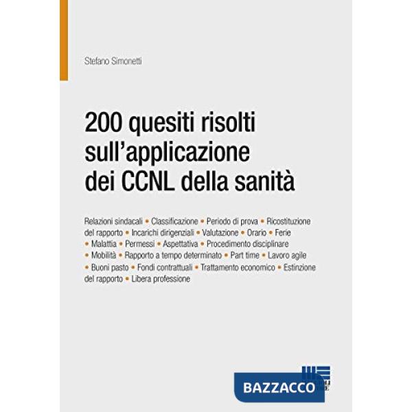 200 quesiti risolti sull'applicazione dei CCNL della sanità