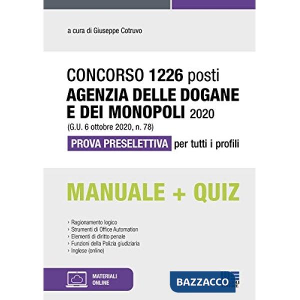 Concorso 1226 posti Agenzia delle Dogane e dei Monopoli 2020 (G.U. 6 ottobre 2020, n. 78). Prova preselettiva per tutti i profil