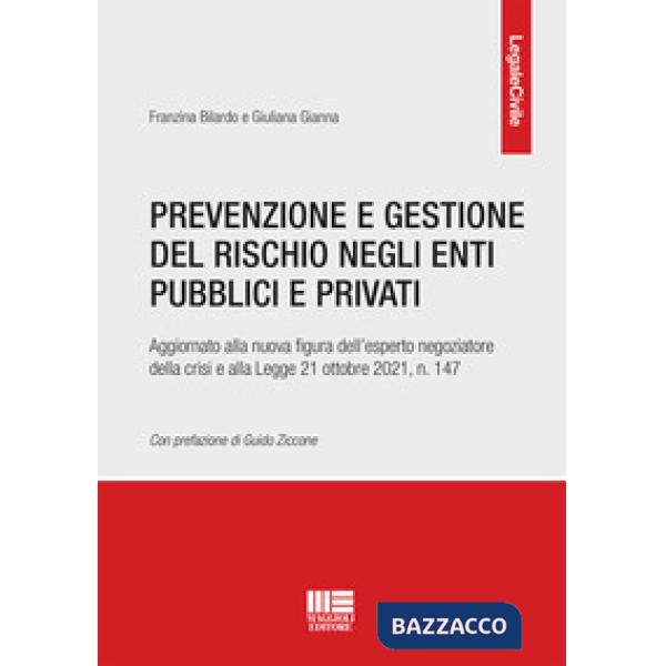 Prevenzione e gestione del rischio negli enti pubblici e privati