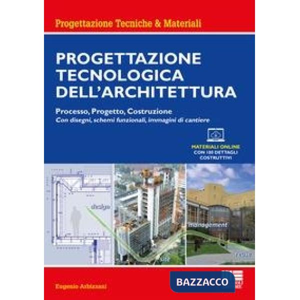 Progettazione tecnologica dell'architettura. Processo, progetto, costruzione