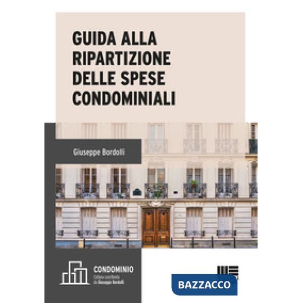 Guida alla ripartizione delle spese condominiali