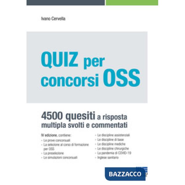 Quiz per concorsi OSS. 4500 quesiti a risposta multipla svolti e commentati
