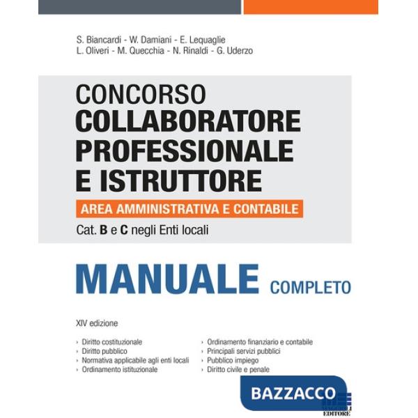Concorso collaboratore professionale e istruttore area amministrativa e contabile Cat. B e C negli Enti locali. Manuale completo