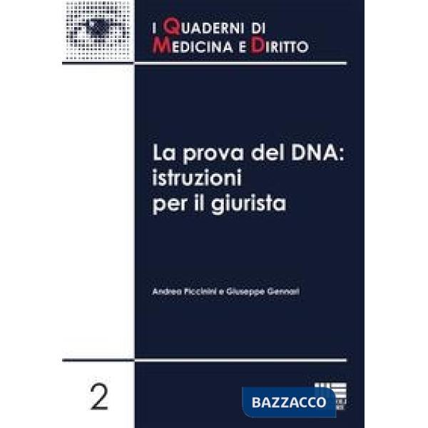 La prova del DNA. Istruzioni per il giurista