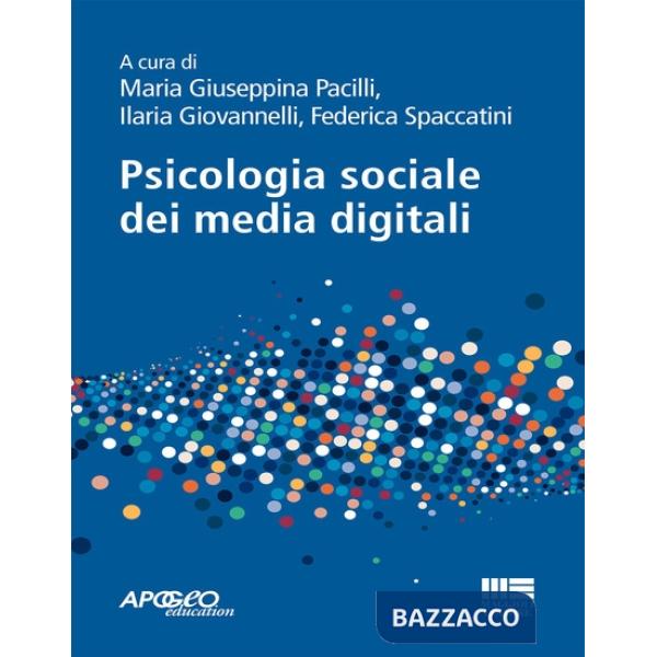Psicologia sociale dei media digitali