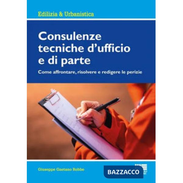 Consulenze tecniche d'ufficio e di parte