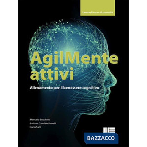 AgilMente attivi. Allenamento per il benessere cognitivo