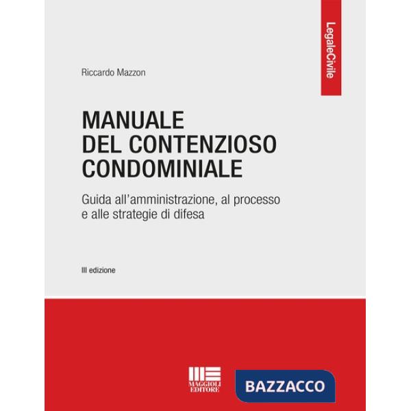 Manuale del contenzioso condominiale