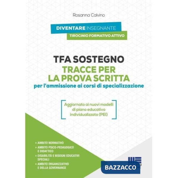 TFA Sostegno. Tracce per la prova scritta per l'ammissione ai corsi di specializzazione