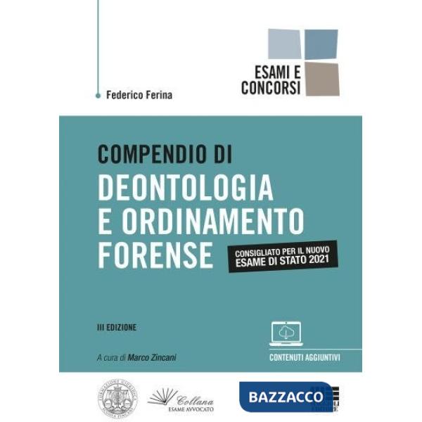 Compendio di deontologia e ordinamento forense