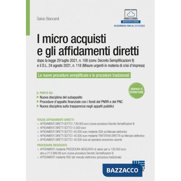 I micro acquisti e gli affidamenti diretti dopo la legge 29 luglio 2021, n. 108 (conv. Decreto Semplificazioni II) e il D.L. 24 