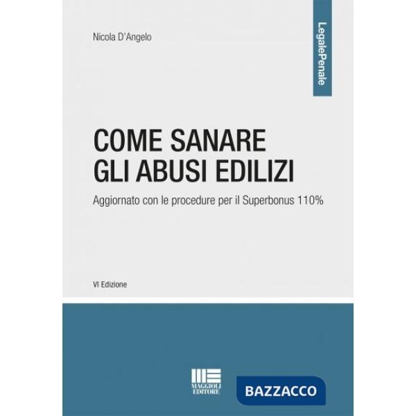 Come sanare gli abusi edilizi