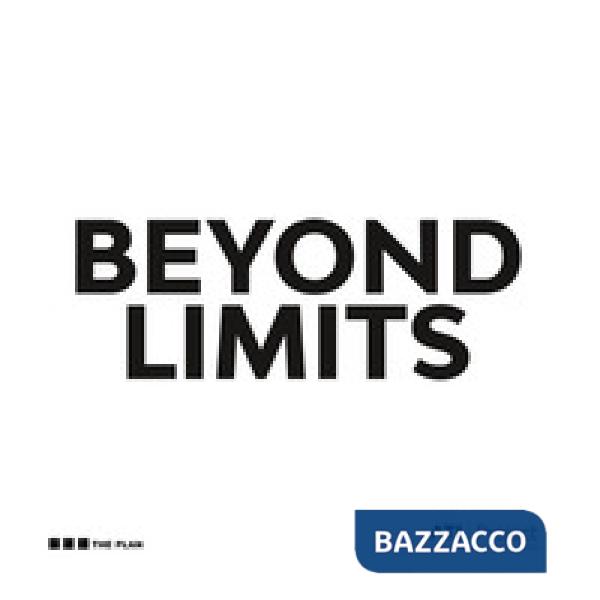 Beyond limits