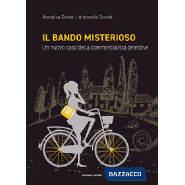 Il bando misterioso. Un nuovo caso della commercialista detective