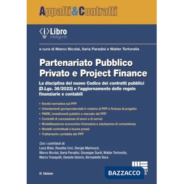 Partenariato pubblico privato e Project Finance. La disciplina del nuovo Codice dei contratti pubblici (D.Lgs. 36/2023) e l'aggi