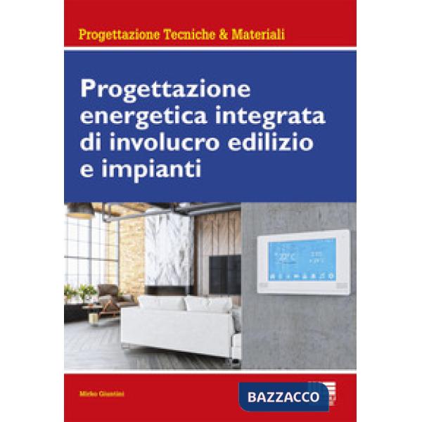 Progettazione energetica integrata di involucro edilizio e impianti