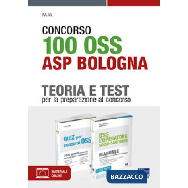 Concorso 100 OSS operatori socio-sanitari ASL Bologna. Kit di preparazione. Manuale completo + Quiz commentati