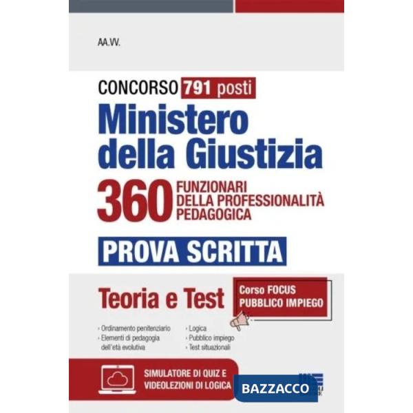 Concorso 791 posti Ministero della Giustizia 360 Funzionari della professionalità pedagogica. Prova scritta