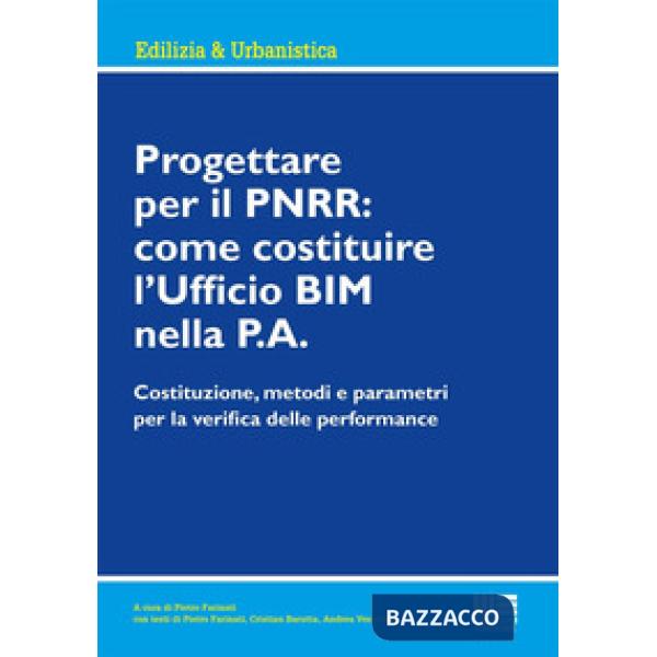 Progettare per il PNRR: come costituire l'Ufficio BIM nella P.A.